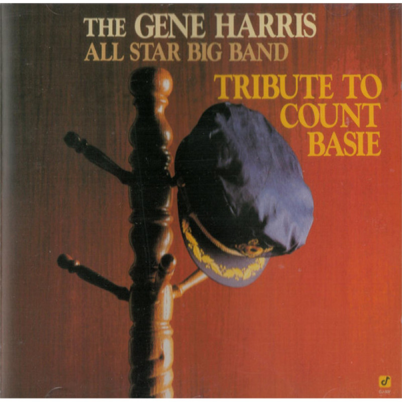 The Gene Harris All Star Big Band – Tribute To Count Basie The Gene Harris All Star Big Band – Tribute To Count Basie